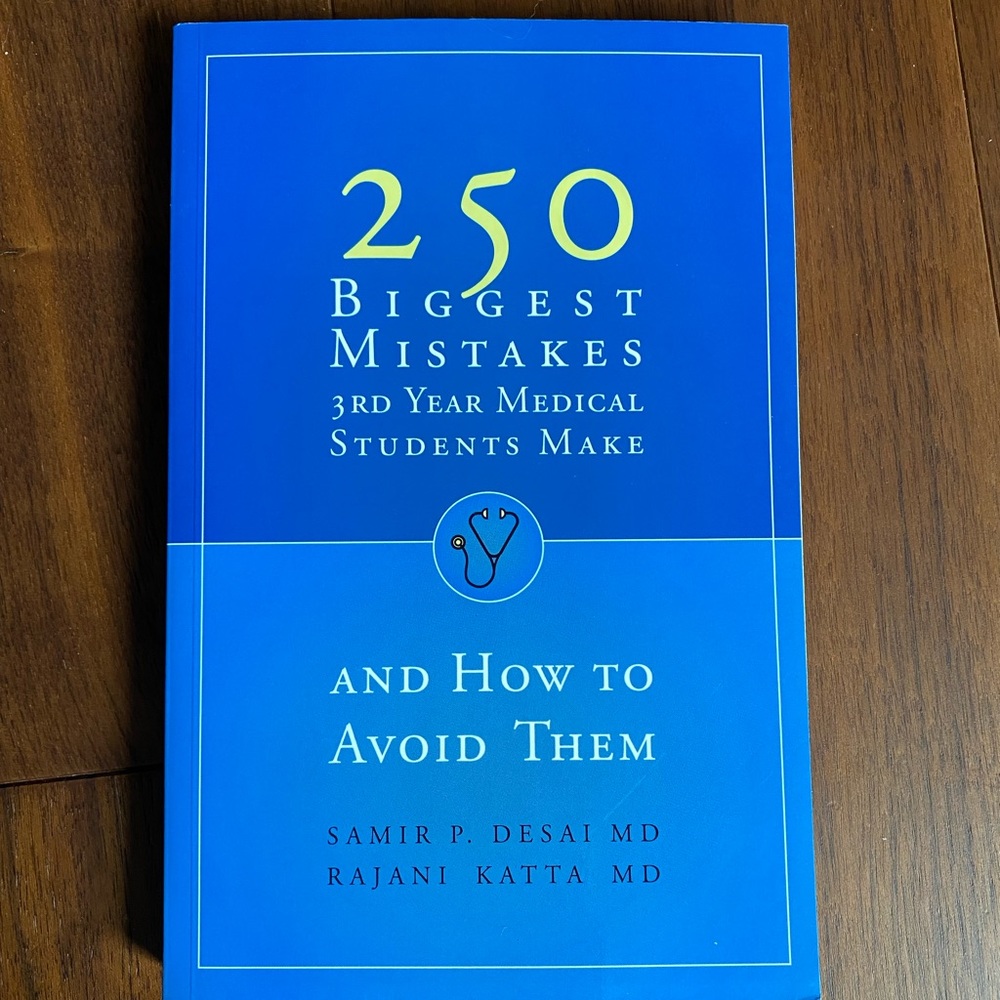 [Paperback] 250 Biggest Mistakes 3rd Year Medical Students Make